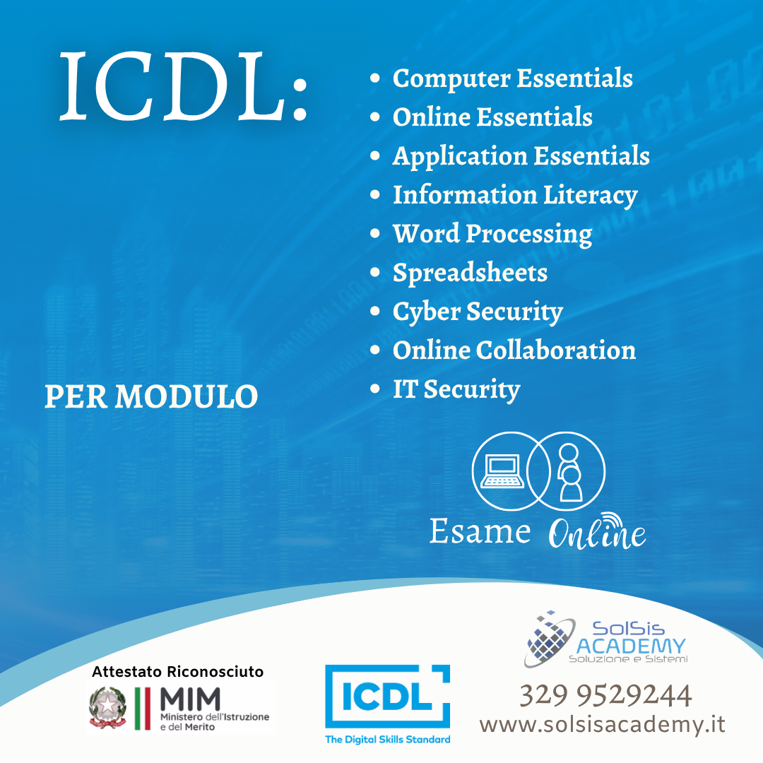 Blue poster listing ICDL modules: Computer Essentials, Online Essentials, Application Essentials, Information Literacy, Word Processing, Spreadsheets, Cyber Security, Online Collaboration, IT Security with Esame Online logo and partner seals at bottom.