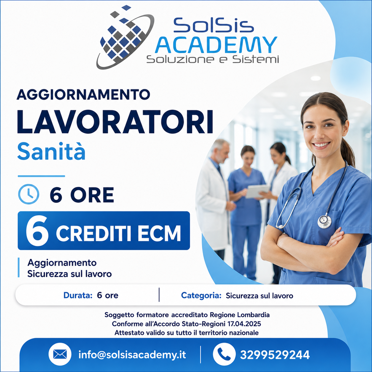 advertisement poster for SolSIS Academy update for healthcare workers; 6-hour course offering 6 ECM credits, safety at work (in Italian) on a blue-and-white design with medical staff image on the right
